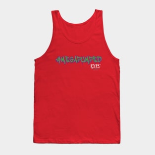 #MEGAPUMPED Tank Top